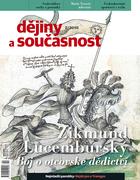 obálka časopisu Dějiny a současnost 2/18 - Zikmund Lucemburský