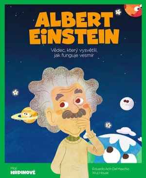 Kniha sběratelské edice - Albert Einstein v hodnotě 179 Kč. Akce platí v rámci ČR pro prvních 100 nových předplatitelů.