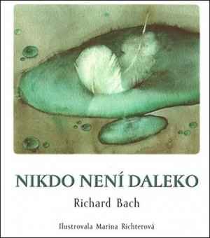 Pro nové předplatitele dárek: kniha Richard Bach - Nikdo není daleko