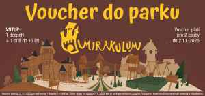 Voucher do parku Mirakulum pro jednoho dospělého a jedno dítě v hodnotě 840 Kč
Elektronický voucher: jeden dospělý a jedno dítě do 15 let do zábavně-naučného parku Mirakulum na celý den. platí do 2. 11. 2025 a je pro 1 dospělého + 1 dítě do 15 let. Nelze ho uplatnit 7. 9. 2025, kdy je park pro veřejnost uzavřen. Voucher bude doručen na e-mail uvedený v objednávce. Platí pro nové předplatitele. Dárek v hodnotě 840 Kč zdarma. 

Akce je omezena do vyprodání zásob. Platí do 5. 10. 25.