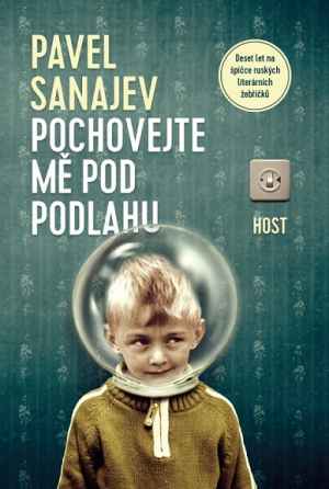 Kniha Pochovejte mě pod podlahu  v hodnotě 314 Kč. Akce platí v rámci ČR pro nové předplatitele.