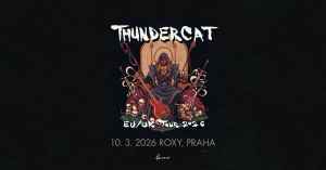 Pro nové předplatitele dárek: vstup na koncert Thundercat, 10.3.2026, Roxy 