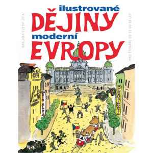 Ilustrované dějiny Evropy - dárek k předplatnému časopisu XANTYPA